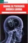 Manual de psicologia juridica laboral