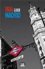 Visual guide madrid (travel time) (ingles)