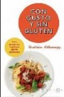 Con gusto y sin gluten: las mejores recetas para celiacos 