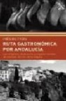 Ruta gastronomica por andalucia