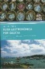 Ruta gastronomica por galicia