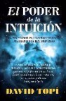 El poder de la intuicion: el mecanismo de la sincronicidad, una r espuesta del universo