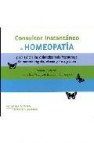 Consultor instantaneo de homeopatia: para tratar las dolencias ma s frecuentes de manera rapida, eficaz y no agresiva