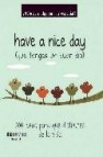 Have a nice day 