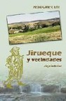 Jirueque y vecindades: viaje interior