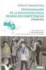 Programacion de la educacion fisica basada en competencias: 2º cu rso (6 volumenes)