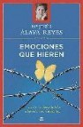 Emociones que hieren: de las tensiones inutiles a las relaciones inteligentes