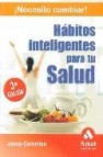 Habitos inteligentes para tu salud