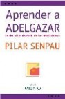 Aprender a adelgazar: perder kilos depende de los sentimientos