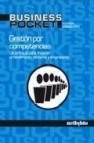 Gestion por competencia: un enfoque para mejorar el rendimiento p ersonal y empresarial