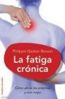 La fatiga (fibromialgia): como aliviar los sintomas y vivir mejor 