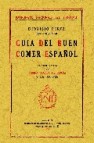 Guia del buen comer español (reprod. facs. de la ed. de: madrid : patronato nacional del turismo, 1929)
