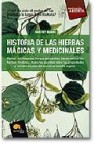 Historia de las hierbas magicas y medicinales