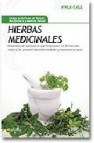 Hierbas medicinales: remedios de herbolario que funcionan