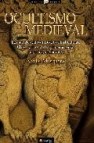 Ocultismo medieval: los secretos de los maestros constructores. claves y ritos de las primeras logias masonicas medievales