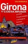 Costa brava y girona (guiarama) 