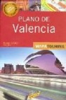Plano callejero de valencia (mapa touring)