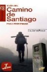 Guia del camino de santiago para peregrinos 2010 