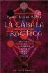 La cabala practica: una guia a la sabiduria judia para la vida di aria