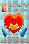 Lecturas de educacion fisica 6: fichas para 6º curso de educacion primaria