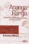 Ananga ranga: secretos desvelados para el arte del amor