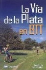 La via de la plata en btt