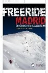 Freeride madrid: descensos en guadarrama