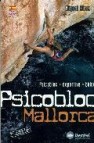 Psicobloc mallorca: psicobloc, deportiva, bulder (guia de escalad a) (2ª ed)