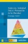 Nutricion, actividad fisica y prevencion de la obesidad (estrateg ia naos)