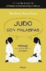 Judo con palabras: defiendete cuando te falten al respeto 