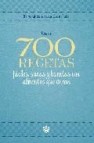 Mas de 700 recetas faciles, sanas y baratas con alimentos que cur an (un menu para cada dia del año)