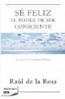 Se feliz: el poder de ser consciente 