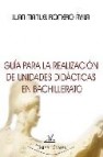 Guia para la realizacion de unidades didacticas en bachillerato 