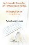 La figura del consultor en formacion no formal: vision global de sus competencias