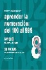 Aprender numeracion 08. del 100 al 999