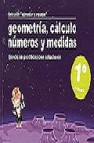 Geometria, calculo, numeros y medidas (1º primaria): ejercicios p racticos con soluciones