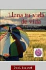 Llena tu vida de vida: las mejores citas y pensamientos positivos 