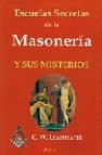 Escuelas secretas de la masoneria y sus misterios 