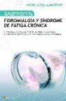 Fibromialgia y sindrome de fatiga cronica: como combatir estas do lencias con suplementos nutricionales