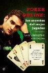 Poker online: los secretos del mejor jugador: la historia de un p rofesional que se jubilo a los 30 gracias a su estrategia ganadora