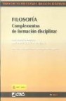 Filosofia complementos formacion disciplinar: formacion del profe sorado de educacion secundaria