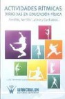 Actividades ritmicas dirigidas en educacion fisica: aerobic, aero bic latino, cardiobox