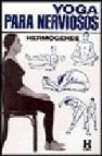 Yoga para nerviosos (7ª ed.)