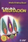 Abc de la meditacion: incluye ejercicios y mandalas para meditar 