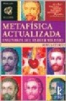 Metafisica actualizada: enseñanza del tercer milenio