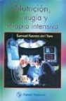 Nutricion, cirugia y terapia intensiva