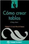 Como crear tablas: guia practica