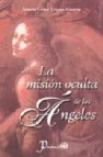 La mision oculta de los angeles