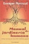 Manual de jardineria humana: incluye ejercicios de desarrollo ind ividual y grupal (10ª ed.)