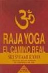 Raja yoga: hacia el estado supremo de conciencia del ser